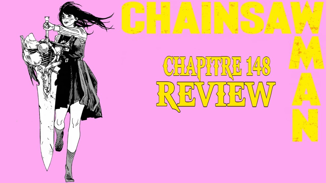 YORU DEVIENT PLUS FORT ! CHAINSAW MAN chapitre 148 - review - YouTube