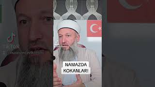 NAMAZDA KOKANLAR! HÜSEYİN ÇEVİK