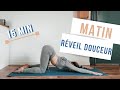 Yoga matin 1  rveil en douceur 10 min
