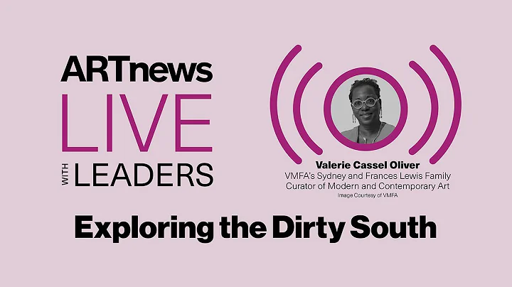 Exploring the Dirty South with VMFA's Valerie Cass...