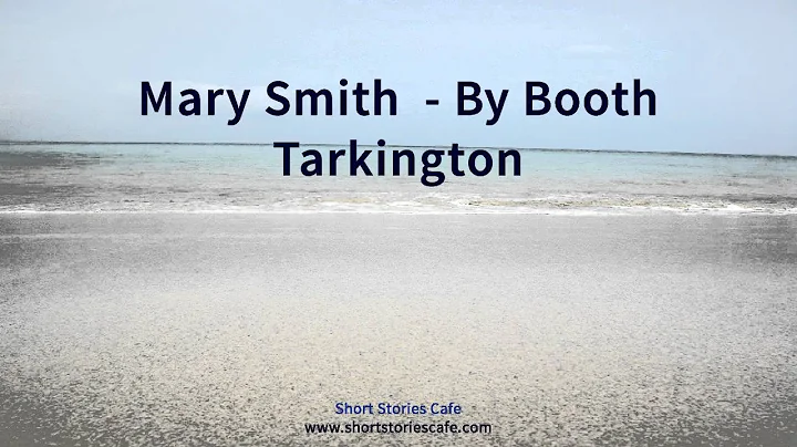 Mary Smith    by Booth Tarkington