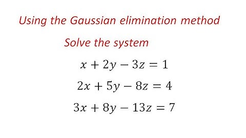 systems of linear equations with infinitely many solutions{Gaussian elimination 2}