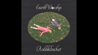 Video thumbnail of "Rubblebucket - Earth Worship"