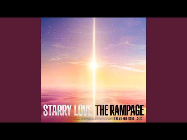 THE RAMPAGE from EXILE TRIBE - STARRY LOVE