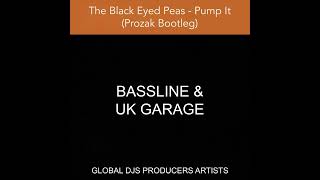 The Black Eyed Peas - Pump It (Prozak Bootleg)