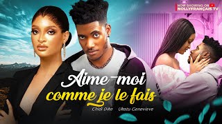 AIME MOI COMME JE LE TAIS, CHIDI DIKE AND GENEVIEVE UKATU| FILM NOLLYWOOD 2024(#Nouveau)