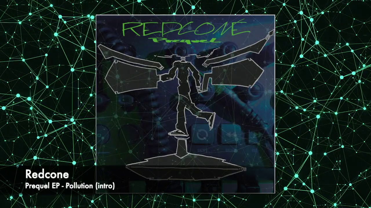 Redcone - Prequel EP - Pollution intro