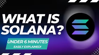 What Is SOLANA? | The $SOL Cryptocurrency Easy Explained With Animations