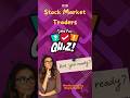 #016 #quiz #stockmarket #technicalanalysis #shorts #short #daytrading #stocks #swing #trading