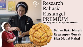 Ini Rahasia Kastangel Premium Yang di Jual Toko Kue Terkenal | Bahan Baku Murah | Research Kastangel