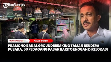 Pramono Bakal Groundbreaking Taman Bendera Pusaka, 50 Pedagang Pasar Barito Enggan Direlokasi