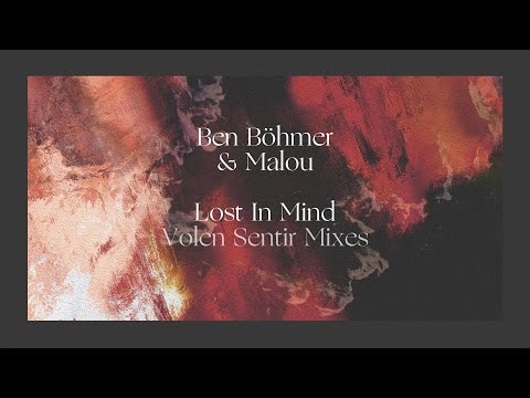 Ben Bhmer & Malou - Lost In Mind (Volen Sentir Interpretation)
