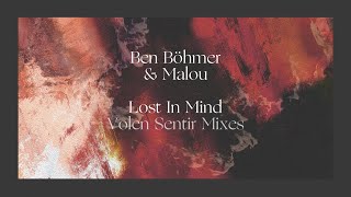 Ben Böhmer & Malou - Lost In Mind (Volen Sentir Interpretation) Resimi