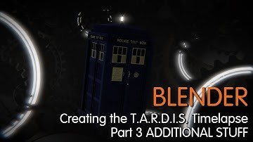 Blender Creating the TARDIS Timelapse (ADDITIONAL STUFF) Part 3