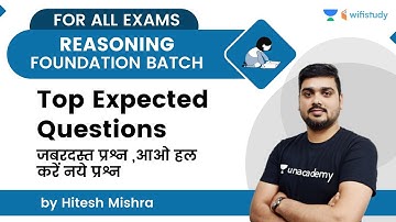 Top Expected Questions | Reasoning | For All Exams | wifistudy | Hitesh Sir