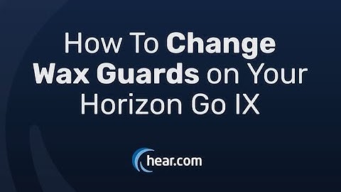 How to Replace Wax Guards- Horizon Go IX