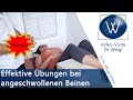 Angeschwollene Beine: Behandlung & Übungen für zuhause bei Wasser in den Beinen (Beinödem Lymphödem)