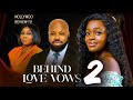 BEHIND LOVE VOWS 2 - KACHI NNOCHIRI, OKAWA SHAZNAY, RACHEL EDWARDS Latest Nigerian Movie 2025 Review