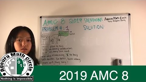 AMC 8 2019 Solutions Presented by Angela Yang
