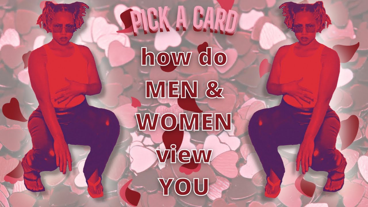 🔮🦀pick a card🦀🔮 how do men and women view you⁉️💕