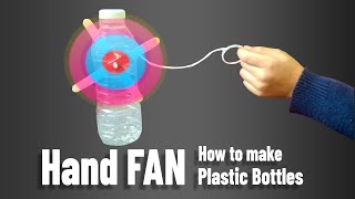 How to make hand fan without motor and battery | Hand fan making at home | Fan with Plastic Bottles
