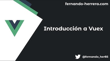 Introducción a Vuex