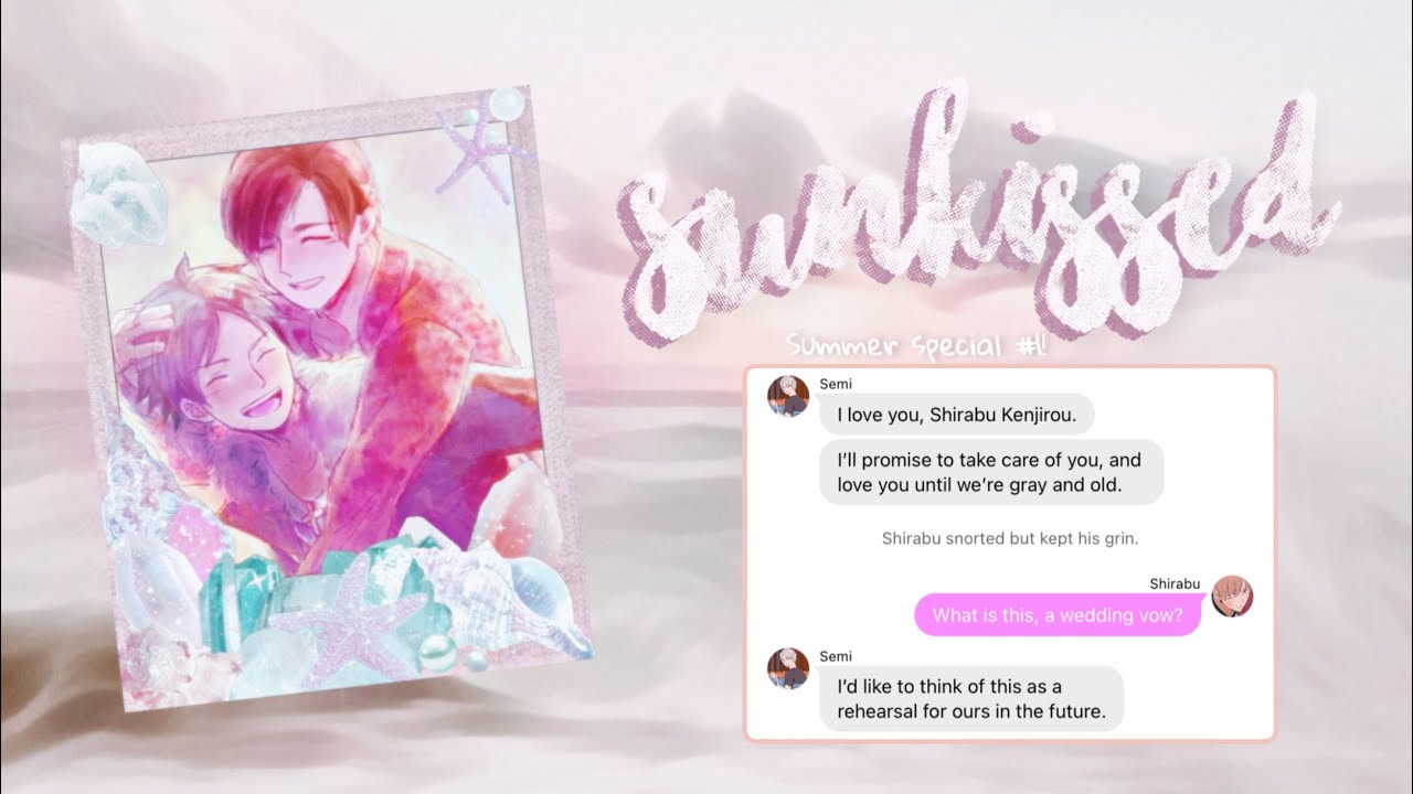 Sunkissed! • SemiShira Summer Special! • Haikyuu Texts [fluffy!!]