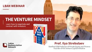 (LBAN Webinar Recording) The Venture Mindset | How to Negotiate and Contract with Investors