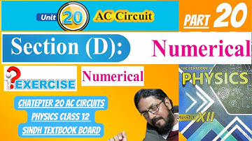 numericals | class 12 physics new book | chapter 20 | ac circuits | sindh board #12physics