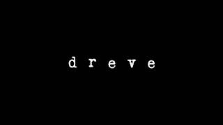 Dreve - 'Myself'