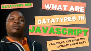 What Are Data Types in JavaScript