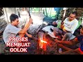 Proses membuat golok