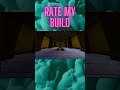 rate my build 3 #minecraftgameplay #minecraftvideos #minecraft #gaming