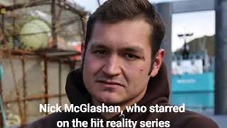 RIP Nick McGlashan from the Summer Bay on Deadliest Catch.