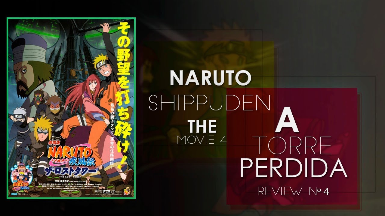 Naruto Shippuuden - A Torre Perdida