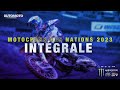 Motocross de nations 2023  integrale