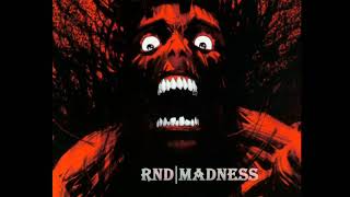 RND - MADNESS #HARDTRAP