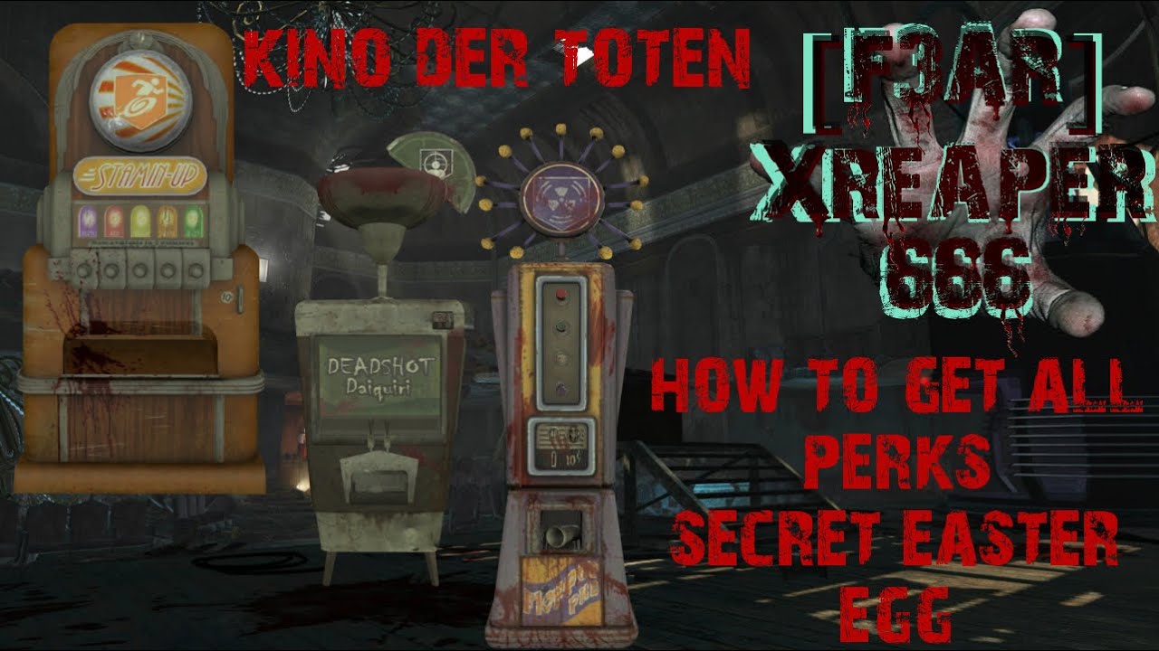 Call Of Duty Black Ops Zombies How To Get All Perks In Kino Der Toten New Secret Easter Egg Youtube