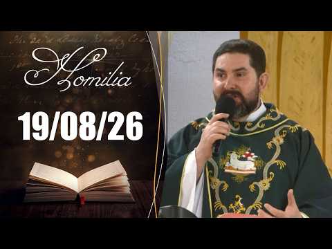 Homilia Diária | 19/08/26 | Padre Anderson Campos