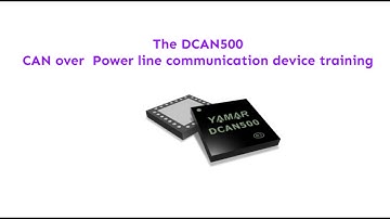 The DCAN500 - CAN over  Power line communication training