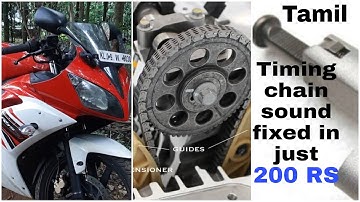 R15 Timing chain sound FIX in Just 200 RS |TAMIL| at Home