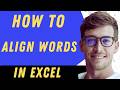 How To Align Words In Excel - Full Guide