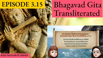 Bhagavad Gita for Children Ch 3 🙏🏼  S3.15 Sanskrit Vocabulary, Chanting Vedic Mantras Shlokas Daily