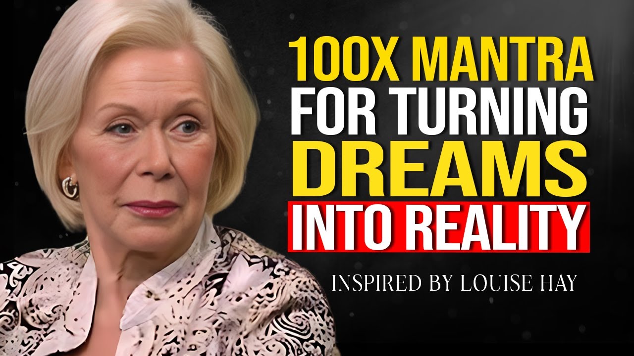 Louise Hay - 🔮 Repeat This 100 Times, Even the Impossible Will Manifest ...