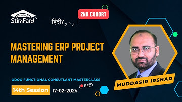 14th Session:Mastering ERP Project Management Muddasir irshad|Odoo Functional Consultant Masterclass
