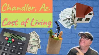 Chandler, Az. Cost of Living