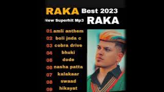 Raka jukebox ( playlist ) punjabi new songs 2023 #amlianthem #bhuki #dode #raka #nashapatta