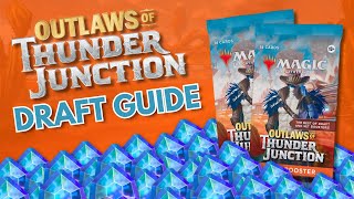 Outlaws of Thunder Junction Draft Guide | MTG