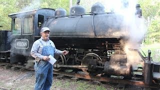 Operating a Vulcan Iron Works 040T Steam Locomotive