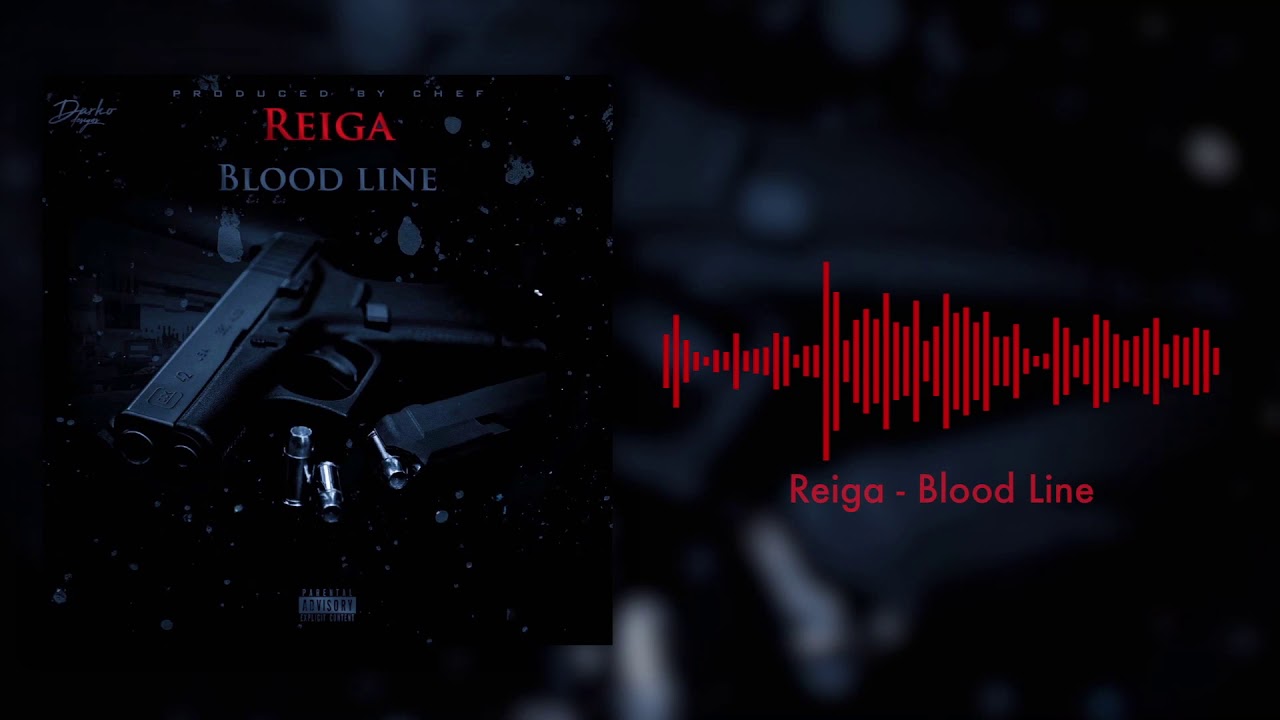 Reiga - Bloodline (Official Audio)